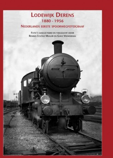 De Alk 9789059611764 - Lodewijk Derens - Nederlands eerste spoorwegfotograaf
