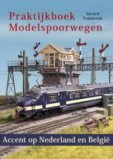 Praktijkboek Modelspoorwegen - 9789492040503