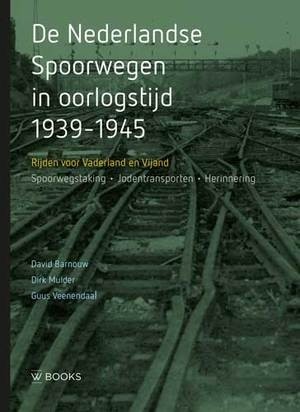 WBooks 9789462583337 - De Nederlandse Spoorwegen in oorlogstijd 1939-1945. 