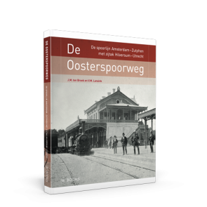 WBooks 9789462586352 -  De Oosterspoorweg | De spoorlijn Amsterdam− Zutphen met zijtak Hilversum−Utrecht